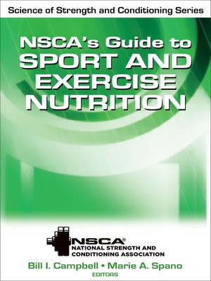 cover image of NSCA's Guide to Sport and Exercise Nutrition